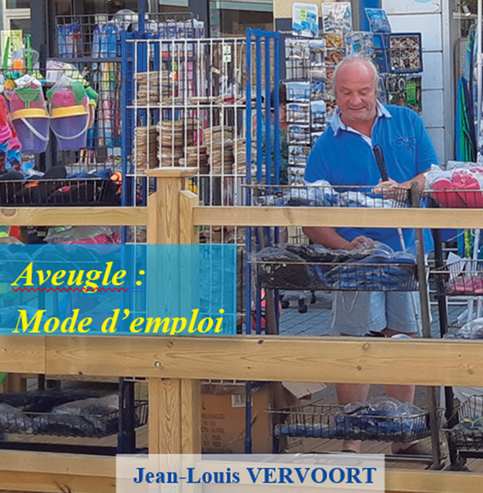 Couverture du livre Aveugle: Mode d'emploi